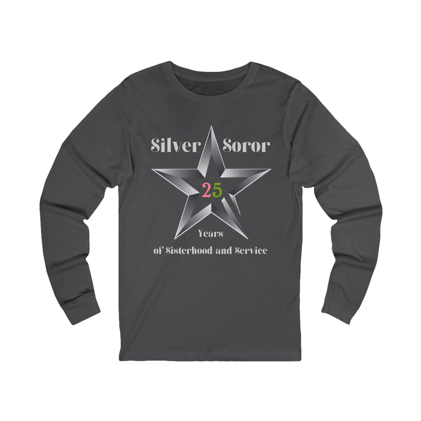 Silver Soror 25 Years of Sisterhood & Service Long-Sleeve T-Shirt | Alpha Sorority Inspired