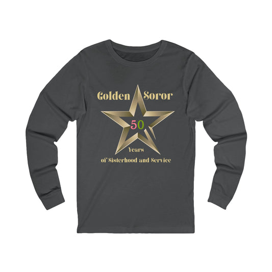 Golden Soror - 50 Years of Sisterhood & Service Long Sleeve Tee | Alpha Sorority Inspired | HBCU