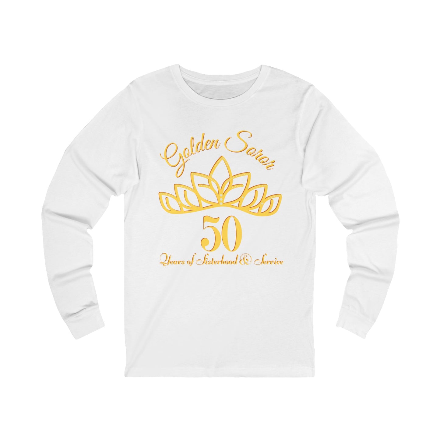 Golden Soror - 50 Years of Sisterhood & Service Long Sleeve Tee  | Sorority Inspired | HBCU