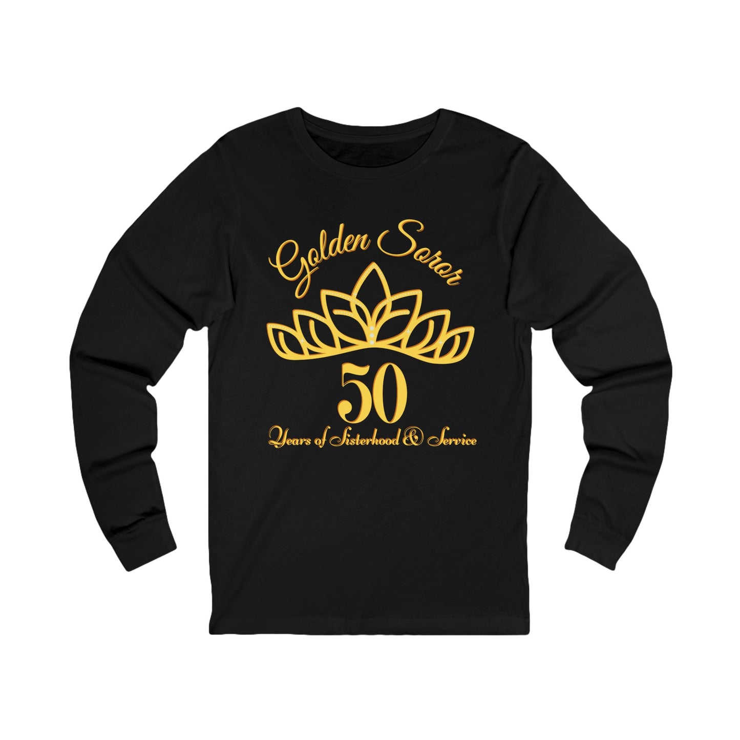 Golden Soror - 50 Years of Sisterhood & Service Long Sleeve Tee  | Sorority Inspired | HBCU