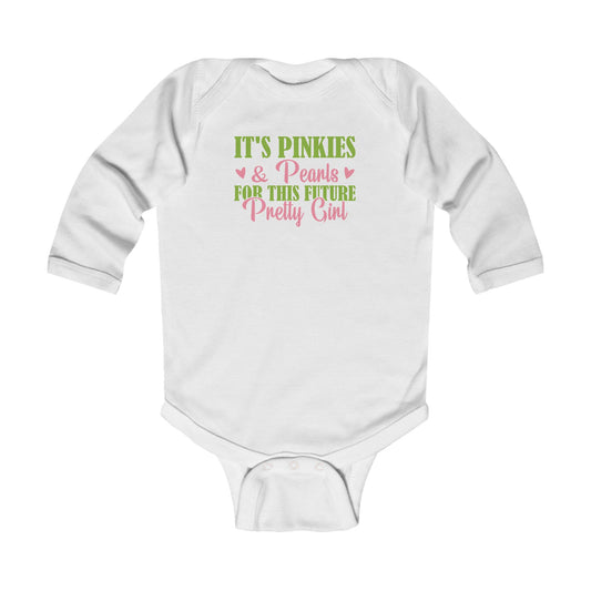 It's Pinkies & Pearls For This Future Pretty Girl long sleeve Infant Bodysuit