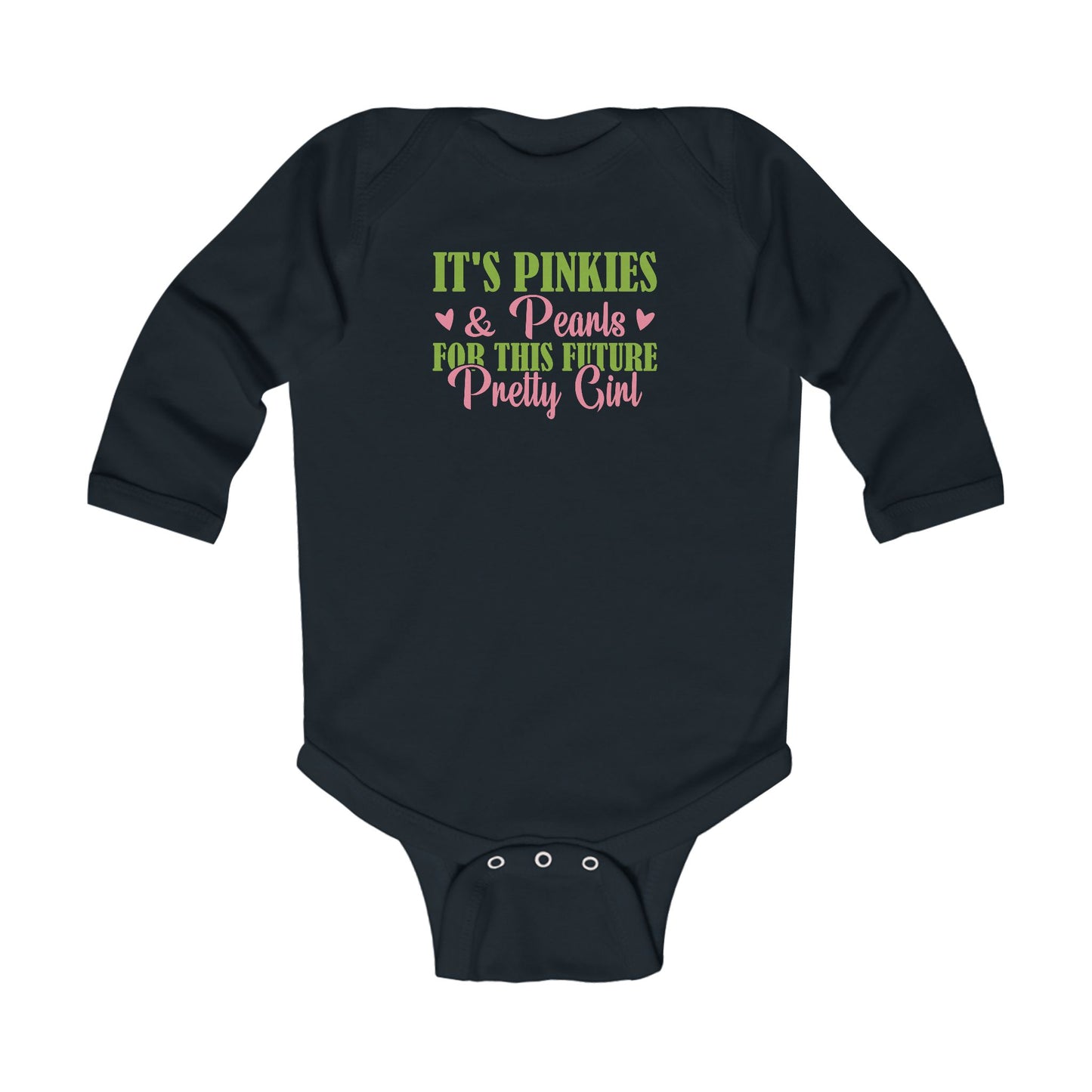 It's Pinkies & Pearls For This Future Pretty Girl long sleeve Infant Bodysuit