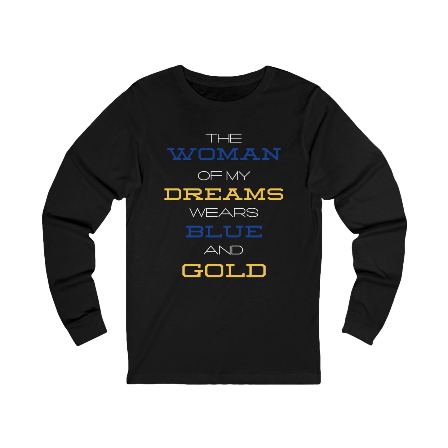 The Woman of My Dreams Wears Blue & Gold T-Shirt | Sigma Gamma Rho Inspired