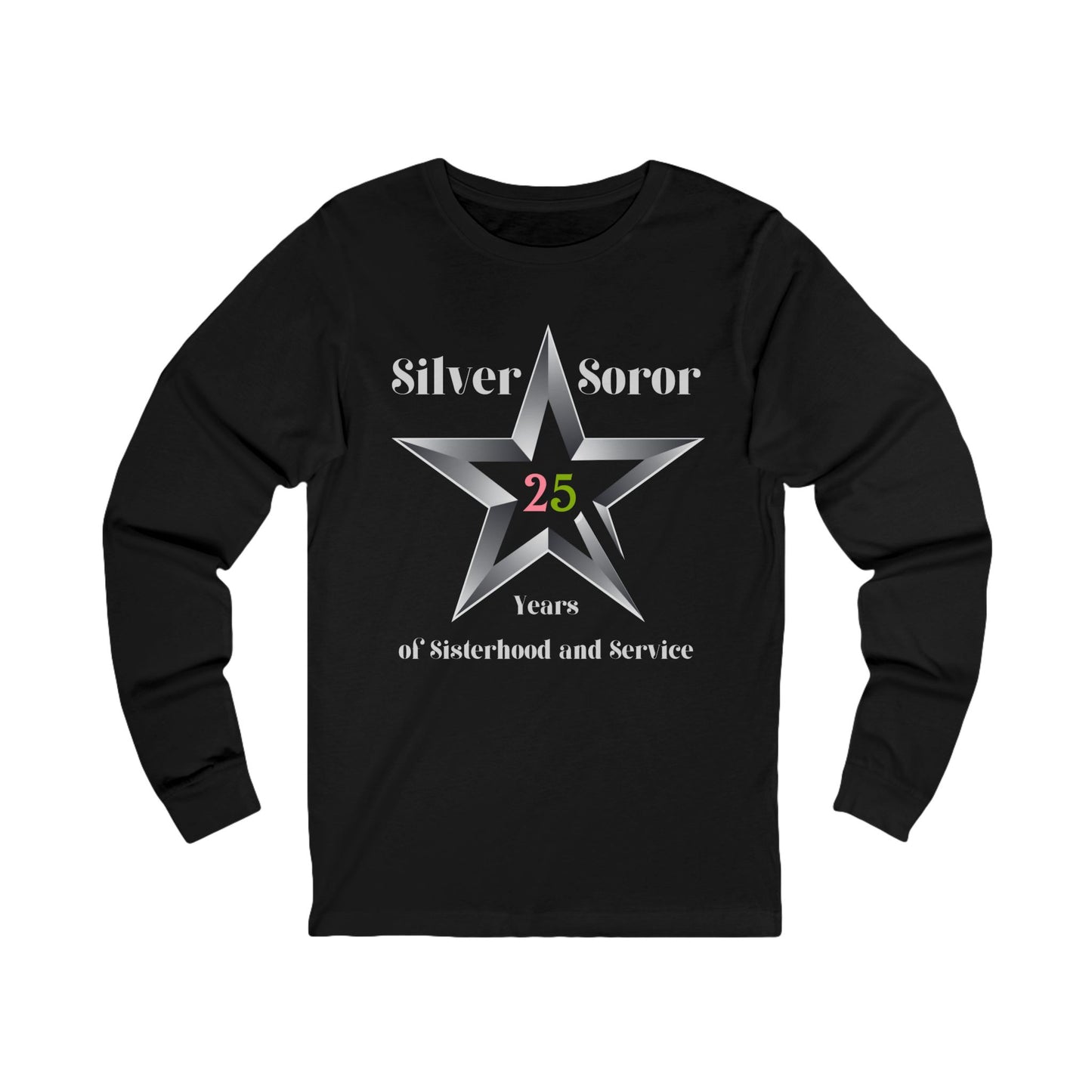 Silver Soror 25 Years of Sisterhood & Service Long-Sleeve T-Shirt | Alpha Sorority Inspired
